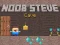 Noob Steve Cave เกมออนไลน์