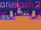 Brokun 2 เกมออนไลน์