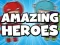 Amazing Heroes เกมออนไลน์
