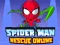Spider Man Rescue Online เกมออนไลน์
