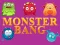 Monster bang เกมออนไลน์