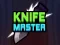 Knife Master เกมออนไลน์