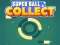 Super Ball Collect HTML5 เกมออนไลน์