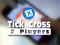 Tic Tac Toe 2 Players เกมออนไลน์