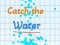 Catch the water เกมออนไลน์