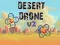 Desert Drone v2 เกมออนไลน์