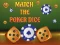 Match The Porker Dice เกมออนไลน์