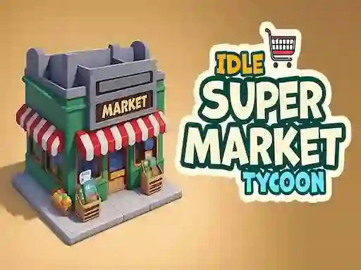 Idle Supermarket Tycoon เกมออนไลน์
