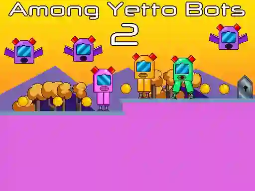 Among Yetto Bots 2 เกมออนไลน์