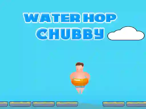 Water Hop Chubby เกมออนไลน์