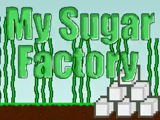 My Sugar Factory เกมออนไลน์