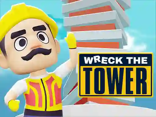 Wreck The Tower เกมออนไลน์