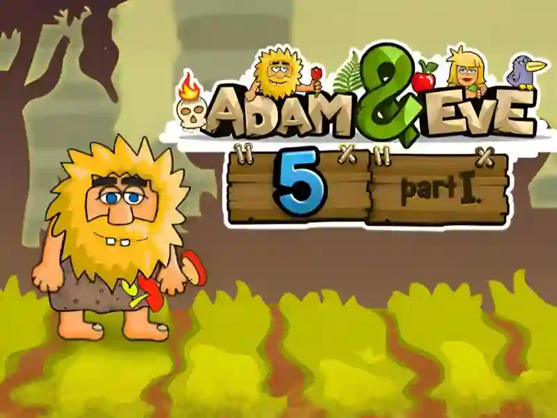 Adam and Eve 5 Part 1 เกมออนไลน์