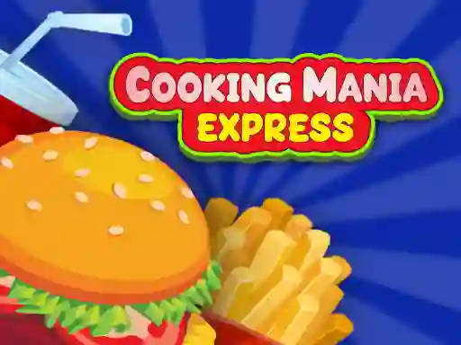 Cooking Mania Express เกมออนไลน์