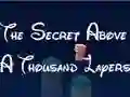 The Secret Above A Thousand Layers เกมออนไลน์