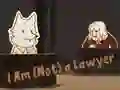 I Am (Not) a Lawyer เกมออนไลน์