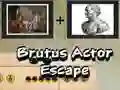 Brutus Actor Escape เกมออนไลน์