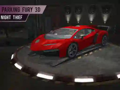 Parking Fury 3d: Night Thief เกมออนไลน์