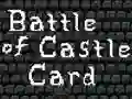 Battle of Castle Card เกมออนไลน์