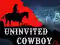 Uninvited Cowboy เกมออนไลน์