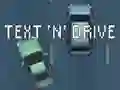 Text 'n' Drive เกมออนไลน์