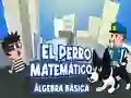 El Perro Matematico Algebra Basica เกมออนไลน์