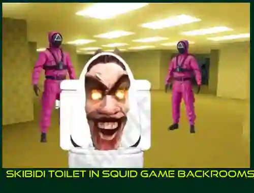 Skibidi Toilet in Squid Game Backrooms เกมออนไลน์