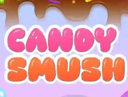 Candy Smush เกมออนไลน์
