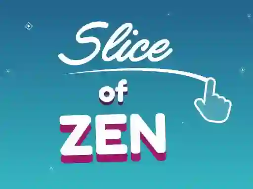 Slice of Zen เกมออนไลน์