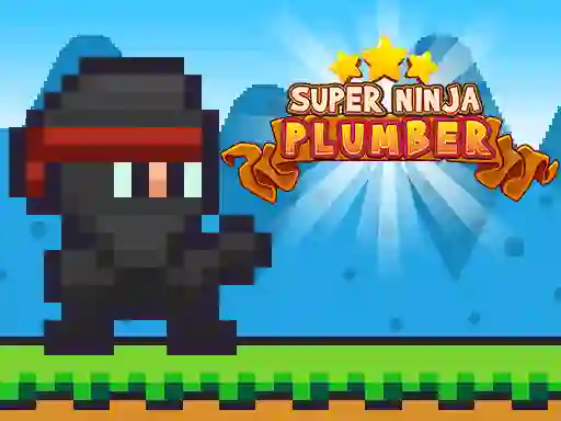 Super Ninja Plumber เกมออนไลน์