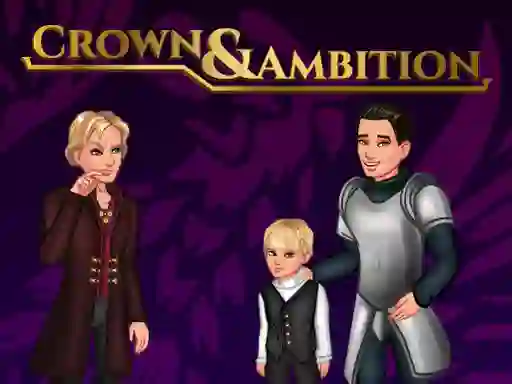 Crown & Ambition เกมออนไลน์