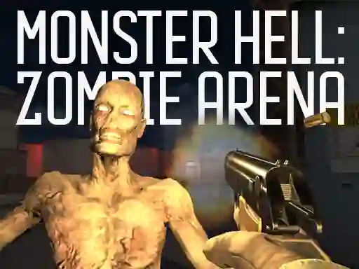 Monster Hell Zombie Arena เกมออนไลน์