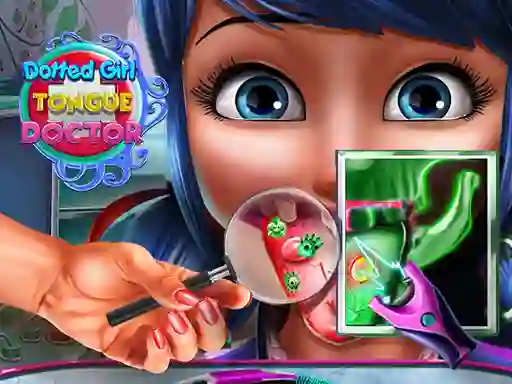 Dotted Girl Tongue Doctor เกมออนไลน์