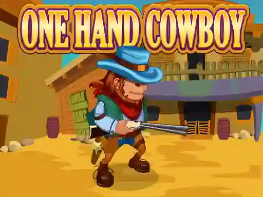 One Hand Cowboy เกมออนไลน์