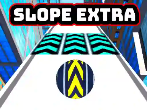 Slope Extra เกมออนไลน์
