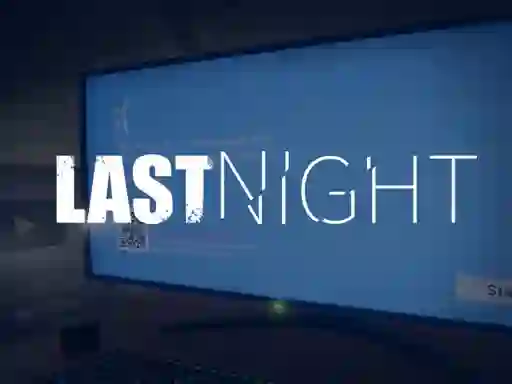 Last Night เกมออนไลน์
