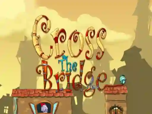 Cross the bridge เกมออนไลน์