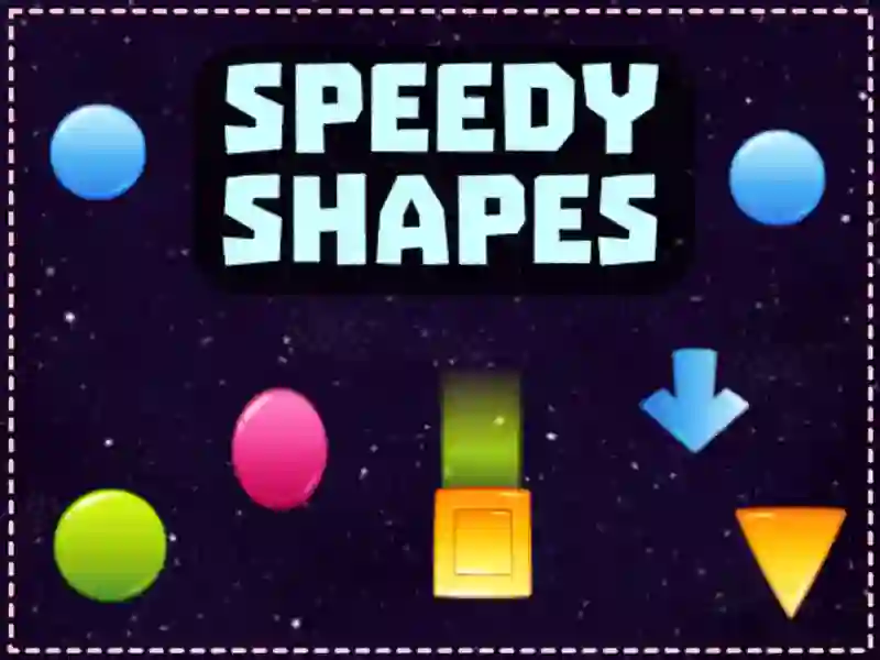Speedy Shapes เกมออนไลน์