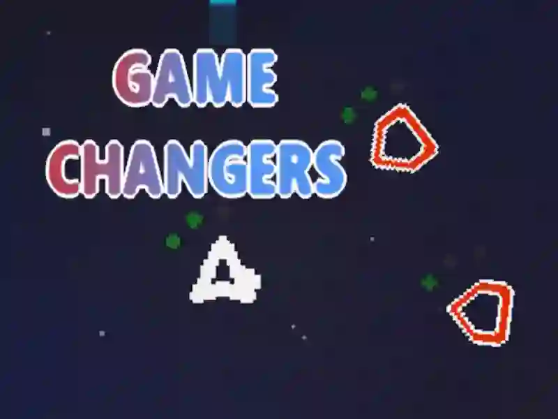 Game Changers เกมออนไลน์