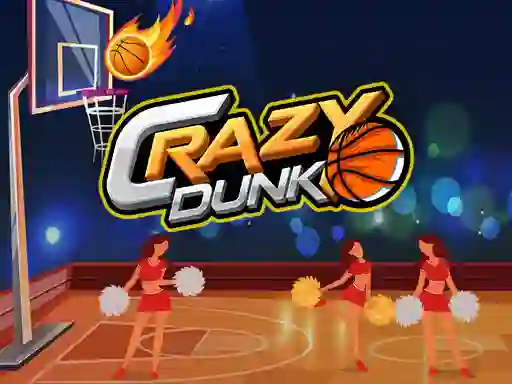 Crazy Dunk เกมออนไลน์