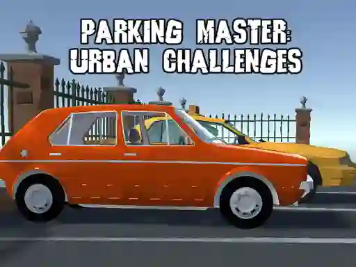Parking Master Urban Challenges เกมออนไลน์