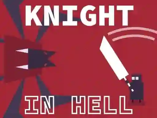 Knight In Hell เกมออนไลน์