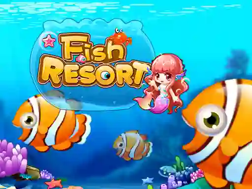 Fish Resort เกมออนไลน์