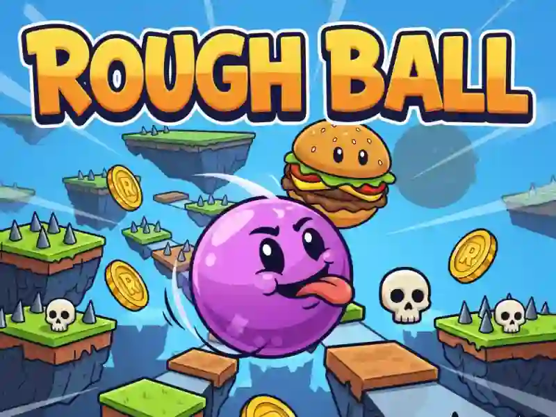 Rough Ball! เกมออนไลน์
