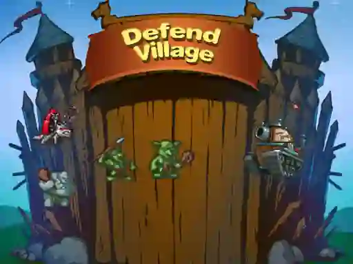 Defend Village เกมออนไลน์