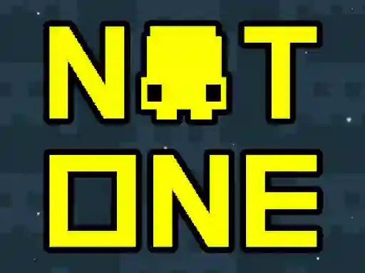 Not One เกมออนไลน์