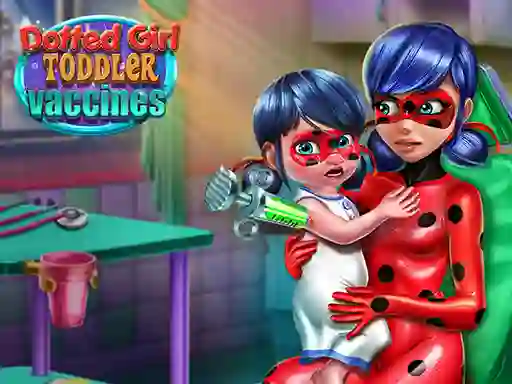 Dotted Girl: Toddler Vaccines เกมออนไลน์