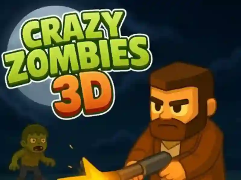 Crazy Zombies 3D เกมออนไลน์