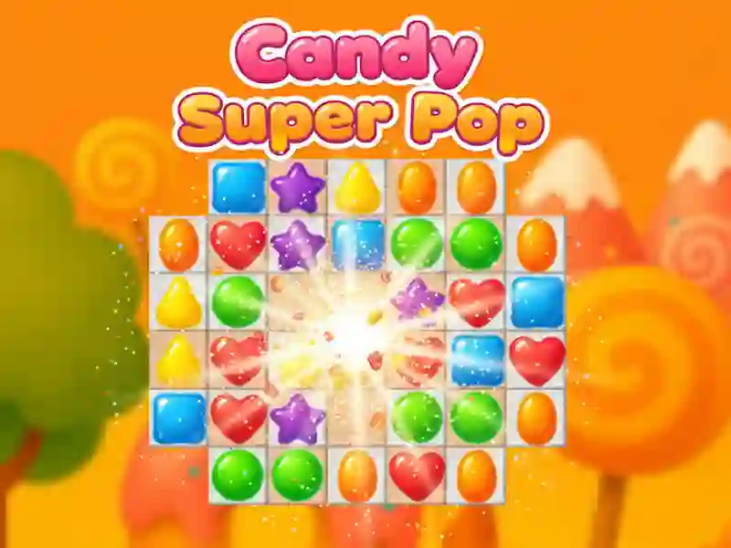 Candy Super Pop เกมออนไลน์