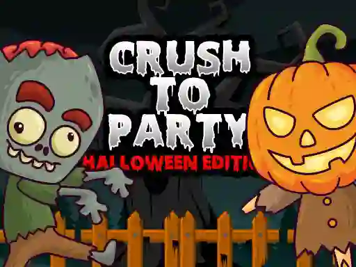 Crush to Party Halloween Edition เกมออนไลน์